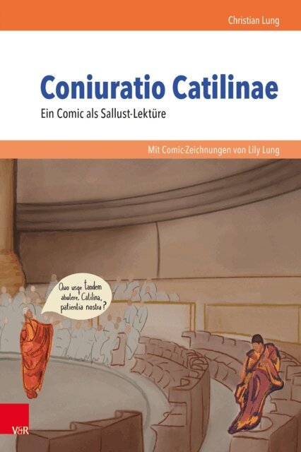 Christian Lung - Coniuratio Catilinae. Ein Comic als Sallust-Lektüre, E-bok. Tillgänglighet: Lägg i varukorg