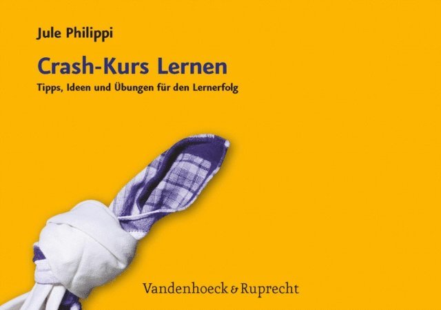 Jule Philippi - Crash-Kurs Lernen, E-bok