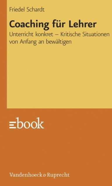 Friedel Schardt - Coaching für Lehrer, E-bok