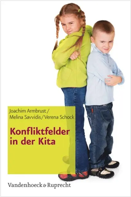 Melina Savvidis, Verena Schock, Joachim Armbrust - Konfliktfelder in der Kita, E-bok. Tillgänglighet: Lägg i varukorg