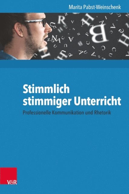 Marita Pabst-Weinschenk - Stimmlich stimmiger Unterricht, E-bok