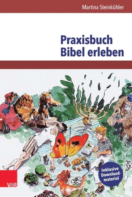 Martina Steinkuhler - Praxisbuch Bibel erleben, E-bok