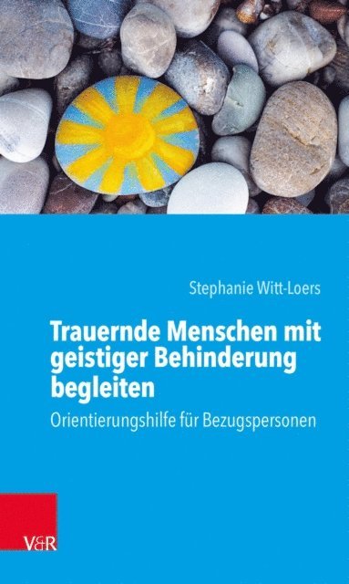 Stephanie Witt-Loers - Trauernde Menschen mit geistiger Behinderung begleiten, E-bok