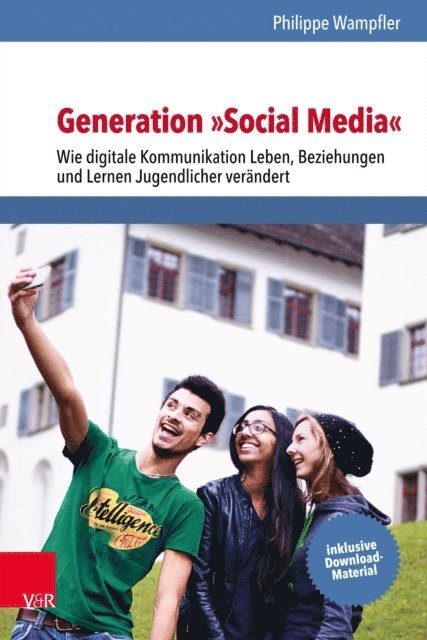 Philippe Wampfler - Generation »Social Media«, E-bok