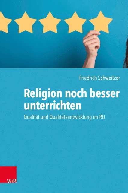 Friedrich Schweitzer - Religion noch besser unterrichten, E-bok