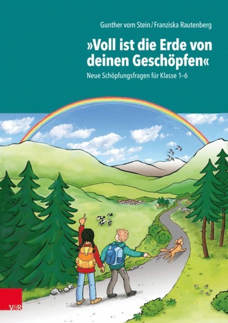 Franziska Rautenberg, Gunther vom Stein - "Voll ist die Erde von deinen Geschöpfen", E-bok