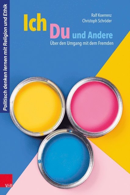 Christoph Schroder, Ralf Koerrenz - Ich, Du und Andere, E-bok