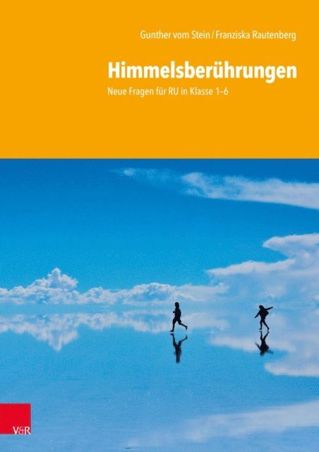 Franziska Rautenberg, Gunther vom Stein - Himmelsberührungen, E-bok