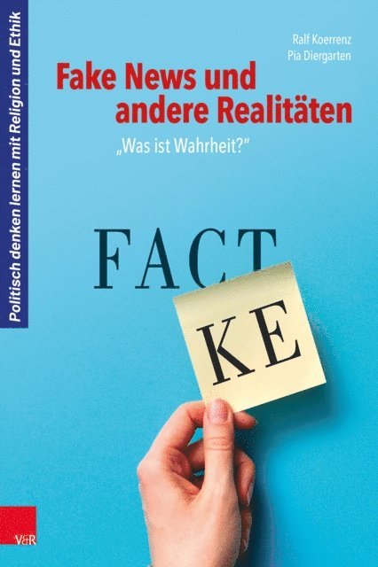Pia Diergarten, Ralf Koerrenz - Fake News und andere Realitäten, E-bok