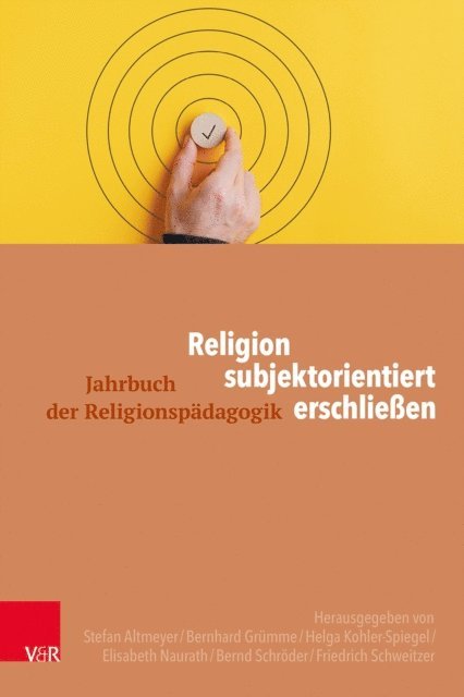 Friedrich Schweitzer, Bernd Schroder, Elisabeth Naurath, Helga Kohler-Spiegel, Bernhard Grumme, Stefan Altmeyer - Religion subjektorientiert erschließen, E-bok