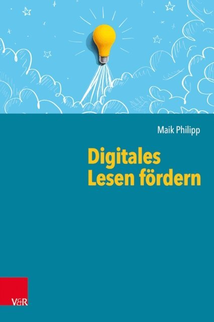 Maik Philipp - Digitales Lesen fördern, E-bok