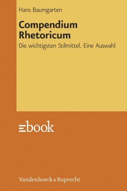 Hans Baumgarten - Compendium Rhetoricum, E-bok. Tillgänglighet: Lägg i varukorg