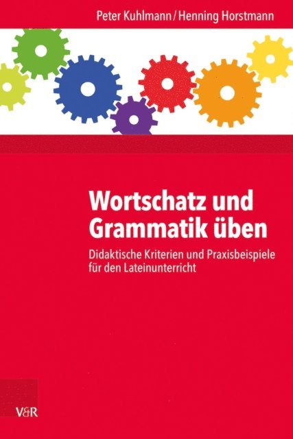 Henning Horstmann, Peter Kuhlmann - Wortschatz und Grammatik üben, E-bok