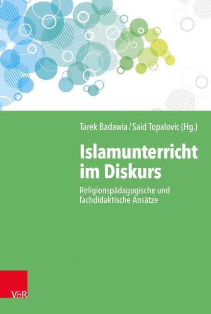 Said Topalovic, Tarek Badawia - Islamunterricht im Diskurs, E-bok