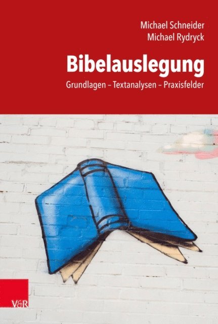 Michael Rydryck, Michael Schneider - Bibelauslegung, E-bok