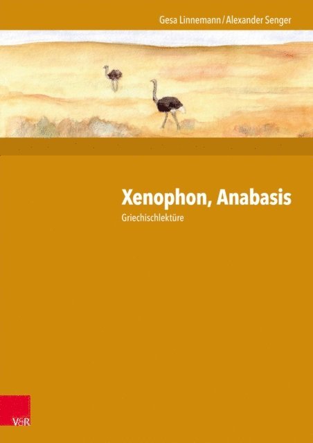 Alexander Senger, Gesa Linnemann - Xenophon, Anabasis, E-bok