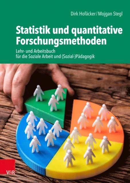 Mojgan Stegl, Dirk Hofacker - Statistik und quantitative Forschungsmethoden, E-bok
