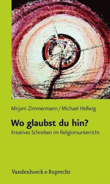 Michael Hellwig, Mirjam Zimmermann - Wo glaubst du hin?, E-bok