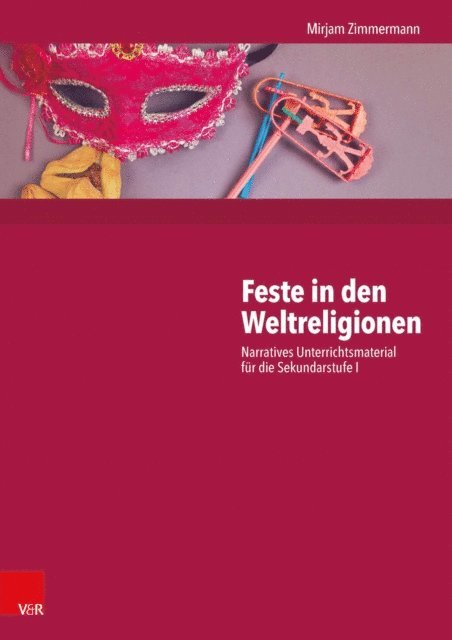 Mirjam Zimmermann - Feste in den Weltreligionen, E-bok