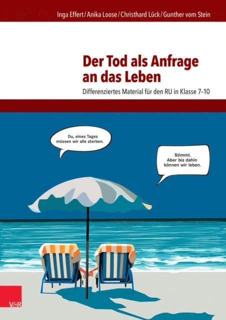 Gunther vom Stein, Christhard Luck, Anika Loose, Inga Effert - Der Tod als Anfrage an das Leben, E-bok