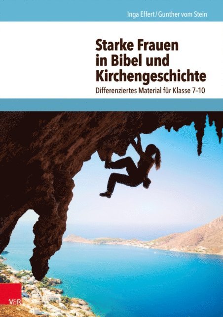 Inga Effert, Gunther vom Stein - Starke Frauen in Bibel und Kirchengeschichte, E-bok