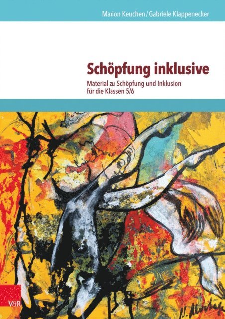 Gabriele Klappenecker, Marion Keuchen - Schöpfung inklusive, E-bok