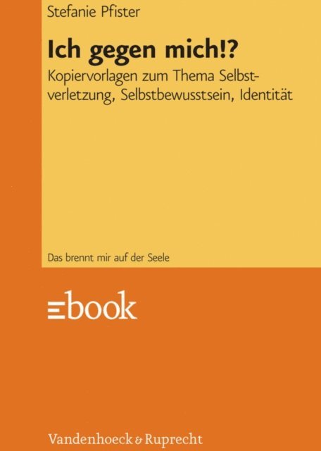 Stefanie Pfister - Ich gegen mich!?, E-bok