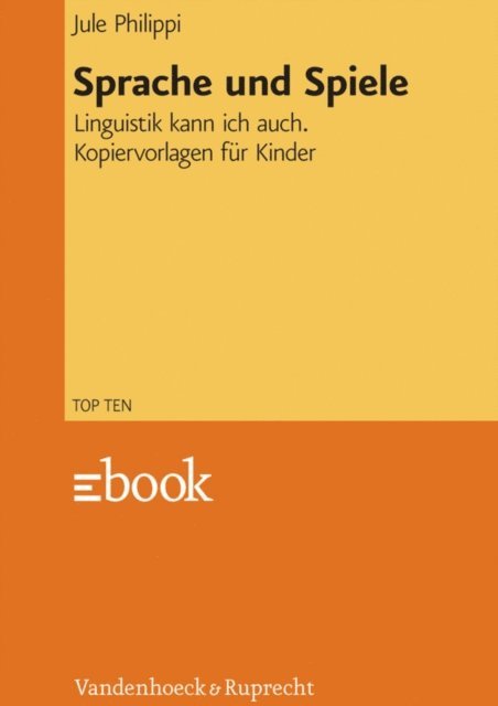 Jule Philippi - Sprache und Spiele, E-bok
