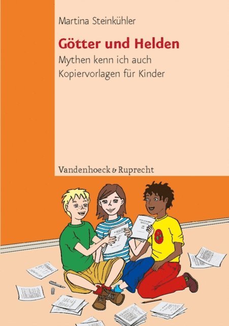 Martina Steinkuhler - Götter und Helden, E-bok