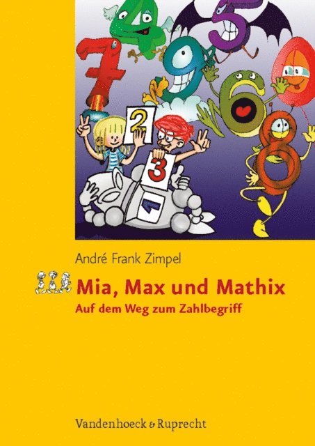Andre Frank Zimpel - Mia, Max und Mathix, E-bok