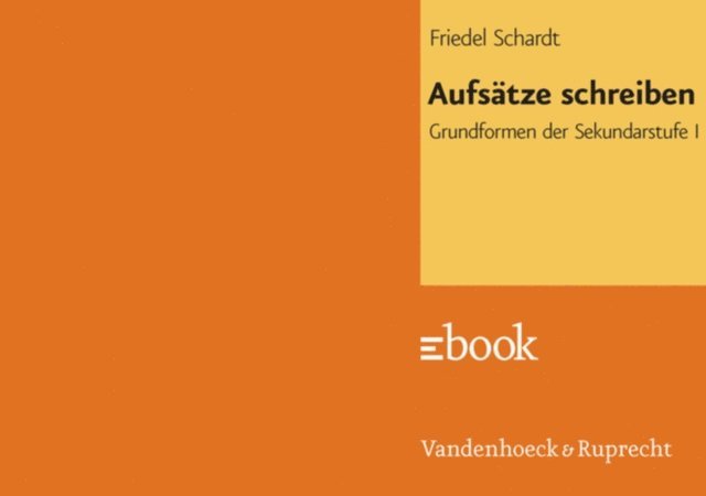 Friedel Schardt - Aufsätze schreiben, E-bok