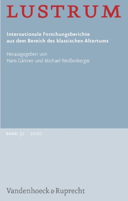 Marcus Deufert, Michael Weienberger, Hans Gartner - Lustrum Band 52 – 2010, E-bok