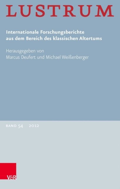 Michael Weienberger, Marcus Deufert - Lustrum Band 54 – 2012, E-bok