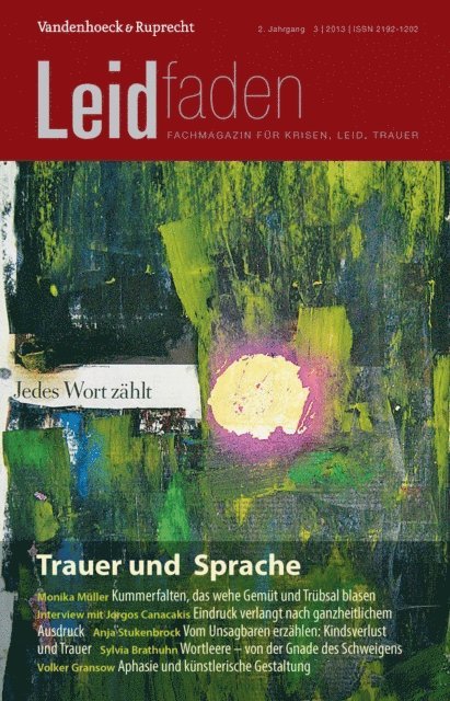 Monika Muller, Sylvia Brathuhn, Petra Rechenberg-Winter - Trauer und Sprache – Jedes Wort zählt, E-bok