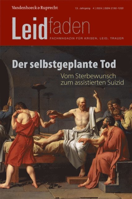 Rainer Simader, Lukas Radbruch, Heiner Melching - Der selbstgeplante Tod – Vom Sterbewunsch zum assistierten Suizid, E-bok