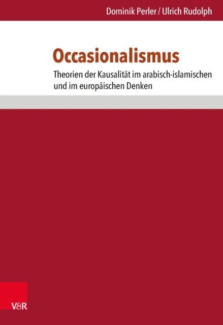 Ulrich Rudolph, Dominik Perler - Occasionalismus, E-bok