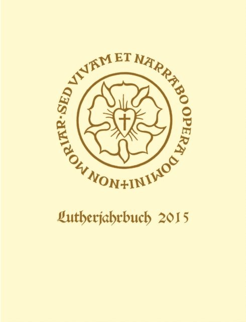 Christopher Spehr - Lutherjahrbuch 82. Jahrgang 2015, E-bok