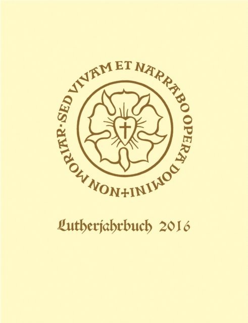 Christopher Spehr - Lutherjahrbuch 83. Jahrgang 2016, E-bok