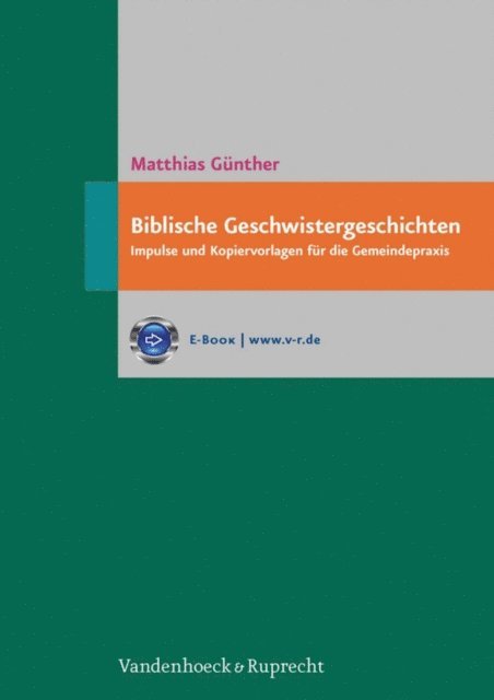Matthias Gunther - Biblische Geschwistergeschichten, E-bok. Tillgänglighet: Lägg i varukorg