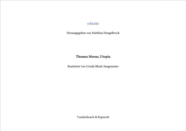 Ursula Blank-Sangmeister - Thomas Morus, Utopia, E-bok