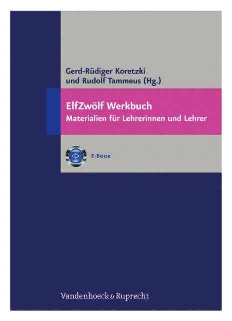 Gerd-Rudiger Koretzki, Rudolf Tammeus - ElfZwölf Werkbuch, E-bok