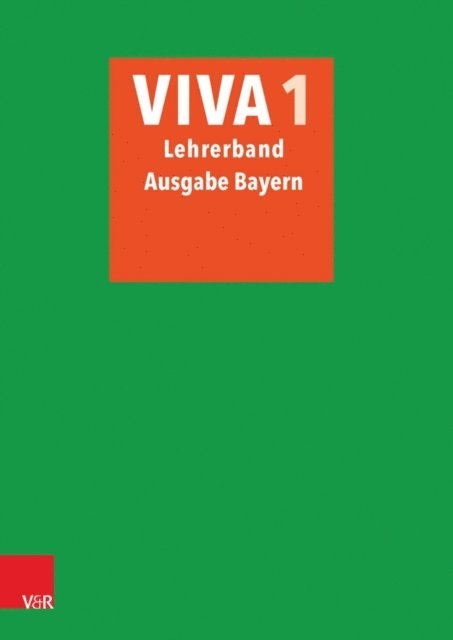 Christian Schoffel, Barbara Scholz, Wolfram Schrottel, Sabine Losch, Gregor Nagengast, Verena Datene, Verena Bartoszek, Inge Mosebach-Kaufmann - VIVA 1 Lehrerband - Ausgabe Bayern, E-bok