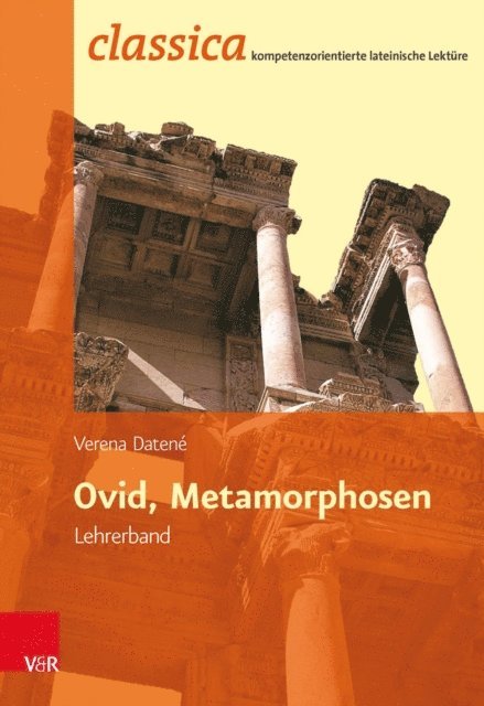 Verena Datene, Peter Kuhlmann - Ovid, Metamorphosen - Lehrerband, E-bok