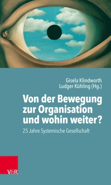 Gisela Klindworth, Ludger Kuhling - Von der Bewegung zur Organisation und wohin weiter?, E-bok