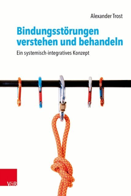 Alexander Trost - Bindungsstorungen verstehen und behandeln, E-bok