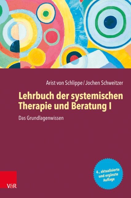 Jochen Schweitzer, Arist von Schlippe - Lehrbuch der systemischen Therapie und Beratung I, E-bok