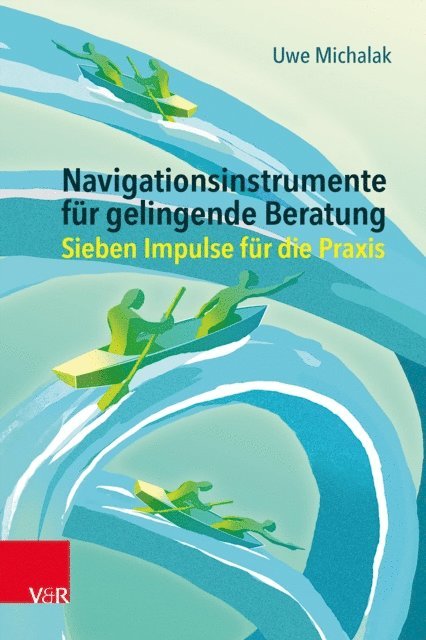 Uwe Michalak - Navigationsinstrumente für gelingende Beratung, E-bok