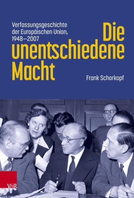 Frank Schorkopf - Die unentschiedene Macht, E-bok
