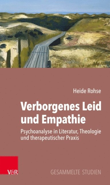 Heide Rohse, Eberhard Rohse - Verborgenes Leid und Empathie, E-bok