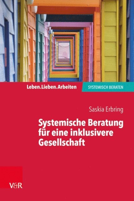 Saskia Erbring - Systemische Beratung für eine inklusivere Gesellschaft, E-bok